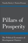 Pillars of Prosperity The Political Economics of Development Clusters