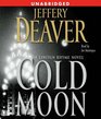 The Cold Moon (Lincoln Rhyme, Bk 7) (Audio) (Unabridged)