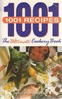 1001 RECIPES THE ULTIMATE COOKERY BOOK