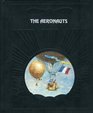 The Aeronauts (Epic of Flight, Vol 4)