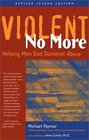 Violent No More Helping Men End Domestic Abuse