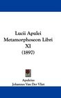 Lucii Apulei Metamorphoseon Libri XI