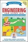 Janice Vancleave's Engineering for Every Kid Easy Activities That Make Learning Science Fun