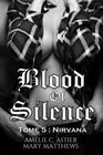 Blood Of Silence Tome 5  Nirvana