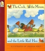 The Cock the  Mouse and the Little Red Hen A Traditional Tale