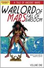 Warlord of Mars Fall of Barsoom Volume 1 TP
