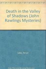 Death in the Valley of Shadows (John Rawlings Mysteries)