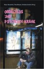 Obdachlos und psychisch krank