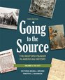 Going to the Source Volume 1 To 1877 The Bedford Reader in American History