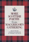 More Scottish Poetry from MacGregor's Gathering