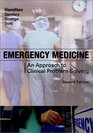 Emergency Medicine An Approach to Clinical ProblemSolving