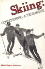 Skiing: Conditioning and Technique