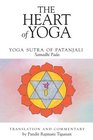 The Heart of Yoga The Yoga Sutra of Patanjali Samadhi Pada