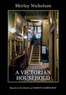 A Victorian Household Based on the Diaries of Marion Sambourne