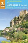 The Rough Guide to Dordogne  the Lot