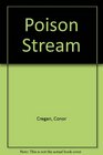 The Poison Stream