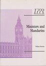 Ministers and Mandarins