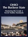 Mastering the Grade 4 Social Studies Standards in Ohio The Buckeye State