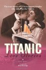 Titanic Love Stories