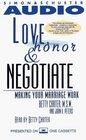 LOVE HONOR  NEGOTIATE MAKING YOUR MARRIAGE WORK Making Your Marriage Work