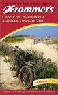 Frommer's 2001 Cape Cod Nantucket  Martha's Vineyard