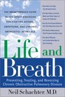 Life and Breath  Preventing Treating and Reversing Chronic Obstructive Pulmonary Disease