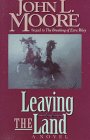 Leaving the Land (Ezra Riley, Bk 2)