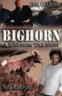 BIGHORN (A Wilderness Trail Novel) (Volume 1)