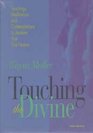 Touching the Divine