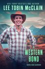 A Western Bond  Sacred Bond Guardians Book Five