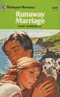 Runaway Marriage (Harlequin Romance, No 2298)