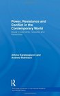 Power Resistance and Conflict in the Contemporary World Social movements networks and hierarchies