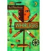 Whirligig