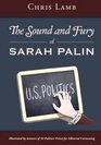 The Sound and Fury of Sarah Palin
