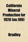 California Mineral Production for 1926