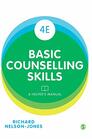Basic Counselling Skills A Helpers Manual