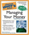 Complete Idiot's Guide to Managing your Money