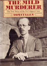 The Mild Murderer: The True Story of the Dr Crippen Case