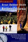 Frommer's Great Outdoor Guide to Northern California