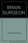 Brain Surgeon