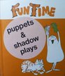 Puppets  shadow plays