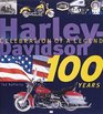 HarleyDavidson 100 Years Celebration of a Legend