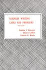 Business Writing Cases and Problems 1987 Edition