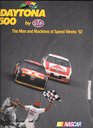 Daytona 500 The Men and Machines of Speed Weeks '92