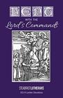 Lent with the Lord's Commands 2019 Lenten Devotional