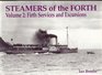 Steamers of the Forth Firth Services and Excursions v 2