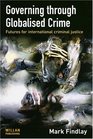 Governing through Globalised Crime Futures for International Criminal Justice