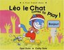 Leo le Chat Comes to Play  A First French Story