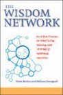 The Wisdom Network An 8Step Process for Identifying Sharing and Leveraging Individual Expertise