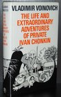 The Life and Extraordinary Adventures of Private Ivan Chonkin